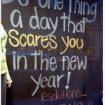 Do one thing that scares you