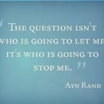 Who's going to stop me?